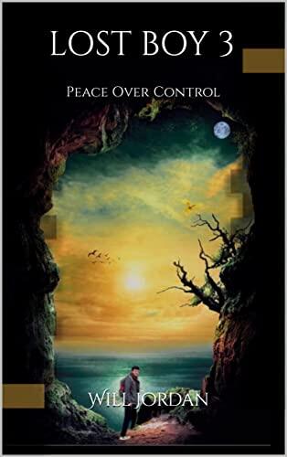 Lost Boy 3: Peace Over Control
