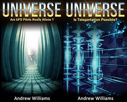 Universe (2in1): Are UFO Pilots Really Aliens? and Is Teleportation Possible?