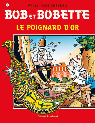 "bob & bobette t.90 ; le poignard d'or"