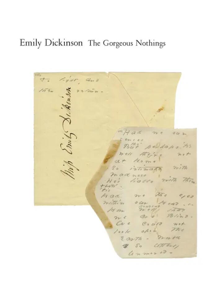 The Gorgeous Nothings: Emily Dickinson's Envelope Poems