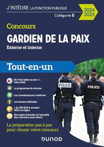 Concours Gardien de la paix 2024-2025 : Tout-en-un (J'intègre la Fonction Publique)