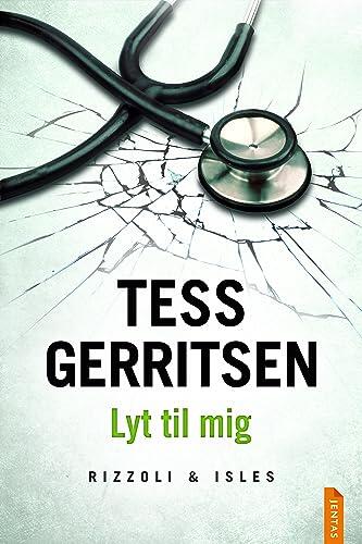 Lyt til mig (Rizzoli & Isles Book 13)