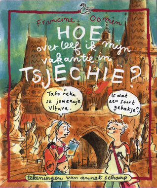 Hoe overleef ik mijn vakantie in Tsjechie?
