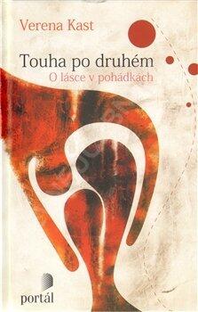 Touha po druhém - O lásce v pohádkach