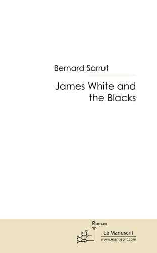 James White and the Blacks