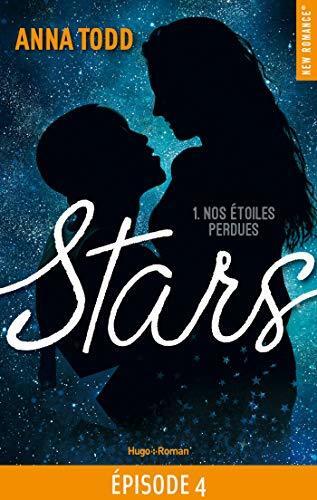 Nos étoiles perdues, épisode 4