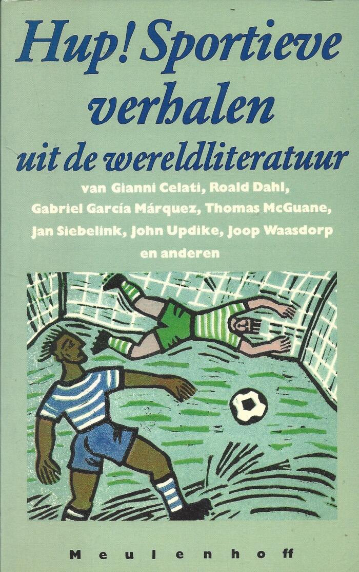 Hup! Sportieve verhalen uit de wereldliteratuur