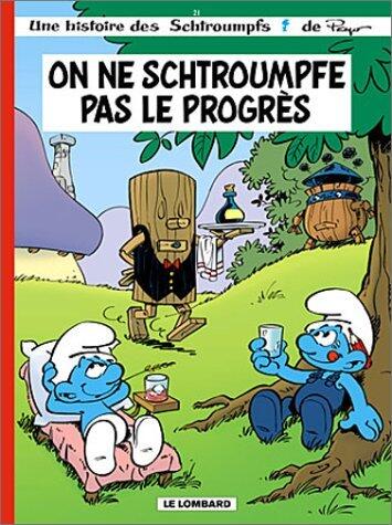 On Ne Schtroumpfe Pas Le Progrès