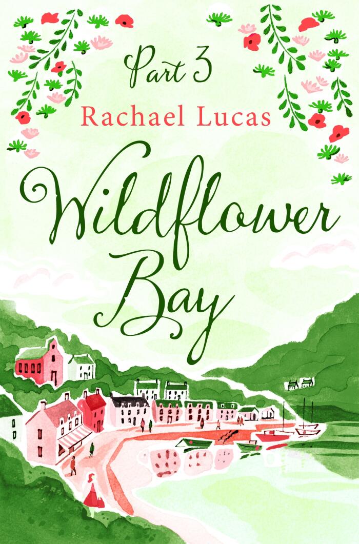Wildflower Bay (Part Three)