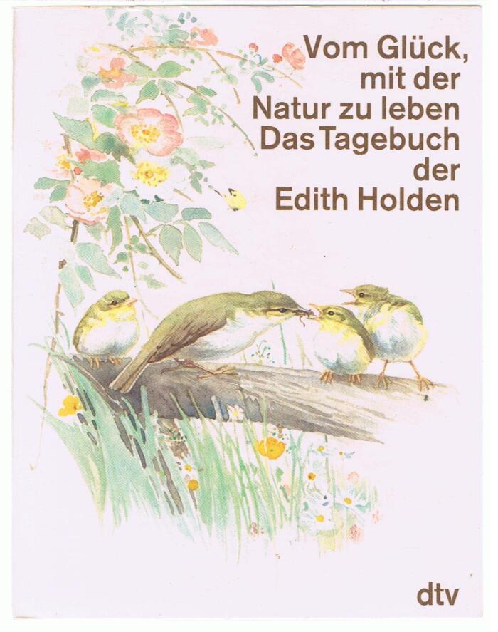 Vom Gluck, Mit Der Natur Zu Leben