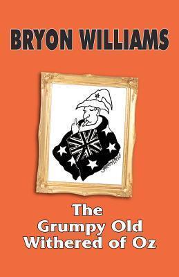 The Grumpy Old Withered of Oz