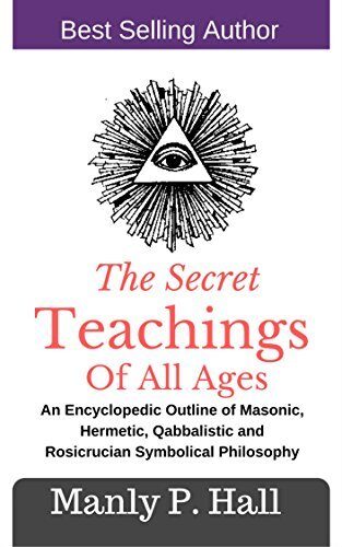 The Secret Teachings Of All Ages