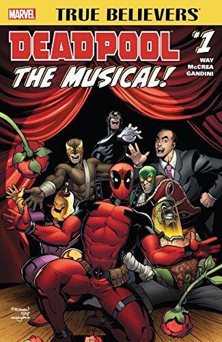 True Believers: Deadpool The Musical #1