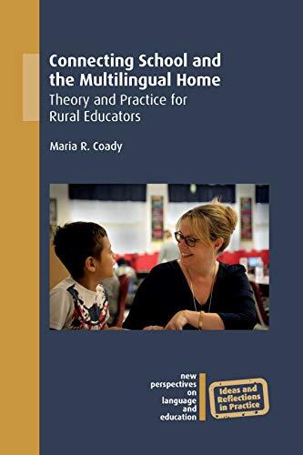 Connecting School and the Multilingual Home: Theory and Practice for Rural Educators