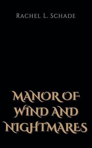 Manor of Wind and Nightmares: A Fae Persuasion Retelling