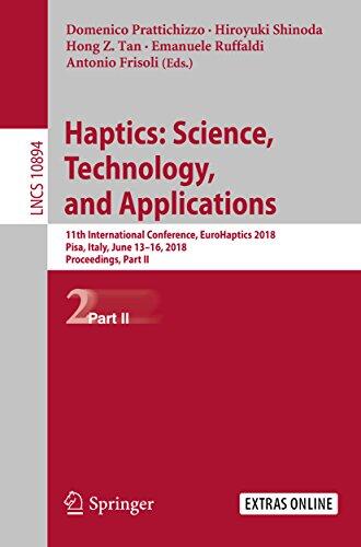 Haptics: Science, Technology, and Applications: 11th International Conference, EuroHaptics 2018, Pisa, Italy, June 13-16, 2018, Proceedings, Part II