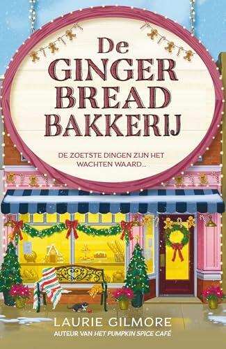 De Gingerbread Bakkerij (Dream Harbor Book 5)