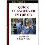 Quick Changeover in the OR [PAPERBACK] [2011] [By Gerard Leone]