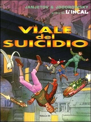 Prima dell'Incal, Vol. 6: Viale del Suicidio