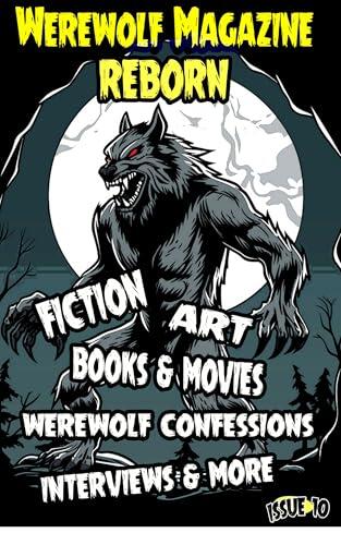 Werewolf Magazine Reborn: Issue 10