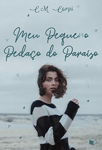Meu Pequeno Pedaço do Paraíso