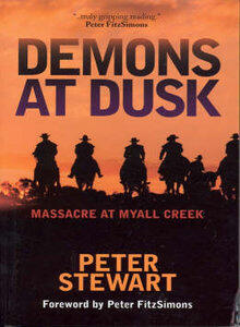 Demons at Dusk: Masacre at Myall Creek