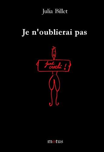 Je n'oublierai jamais