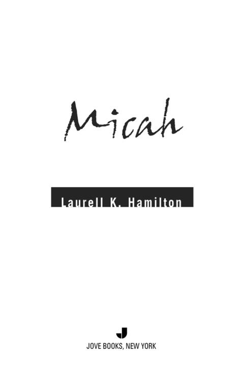 Micah: An Anita Blake, Vampire Hunter Novel