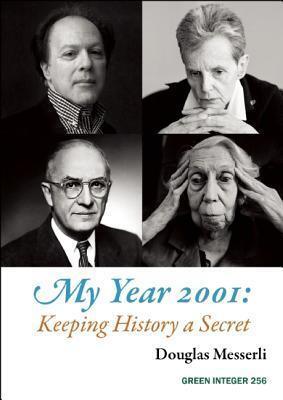 My Year 2001- Keeping History a Secret
