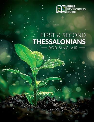 Bible Keywording Guide: 1 & 2 Thessalonians