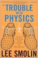 The Trouble with Physics