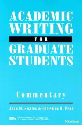 Academic Writing for Graduate Students Commentary: A Course for Nonnative Speakers of English