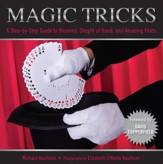 Knack Magic Tricks: A Step-By-Step Guide to Illusions, Sleight of Hand