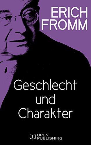 Geschlecht und Charakter: Sex and Character