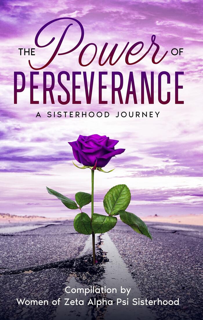 The Power of Perseverance: A Sisterhood Experience