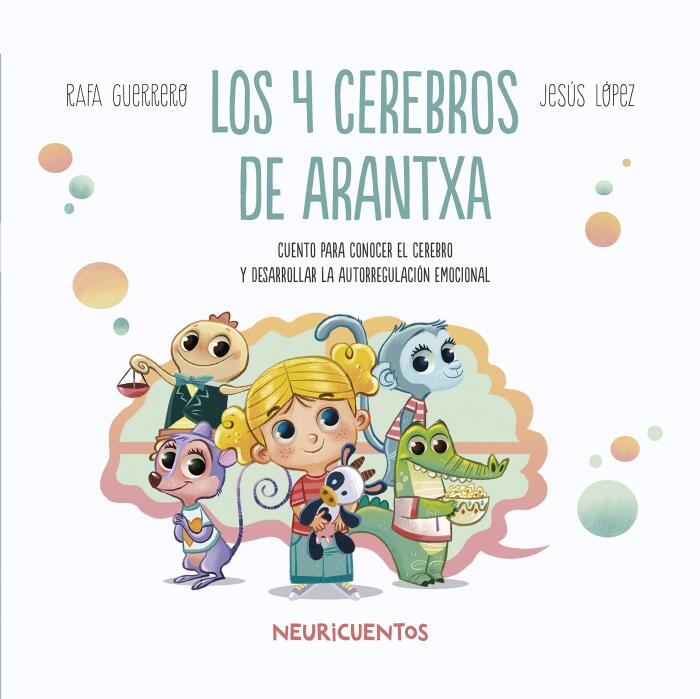 Los 4 Cerebros de Arantxa: Conocer el Cerebro