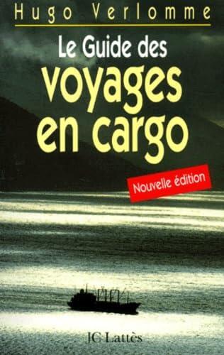 Le Guide des Voyages en Cargo