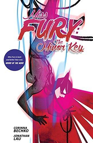 Miss Fury (2016) Vol. 1: The Minor Key