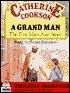 A Grand Man: Complete & Unabridged