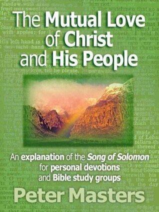 The Mutual Love of Christ and His People