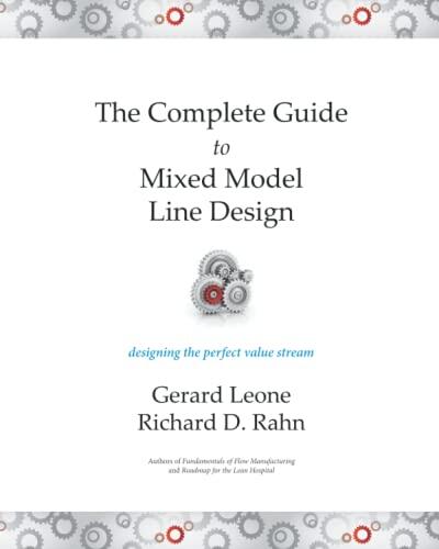 The Complete Guide to Mixed-Model Line Design: Designing the Perfect Value Stream
