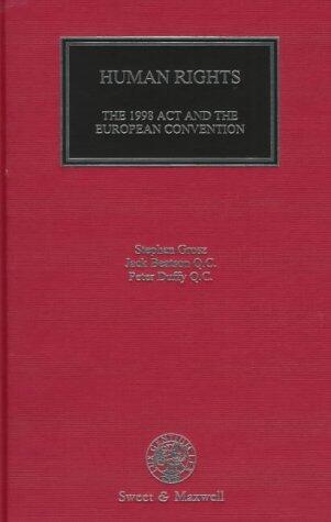 Human Rights: The 1998 Act and the European Convention