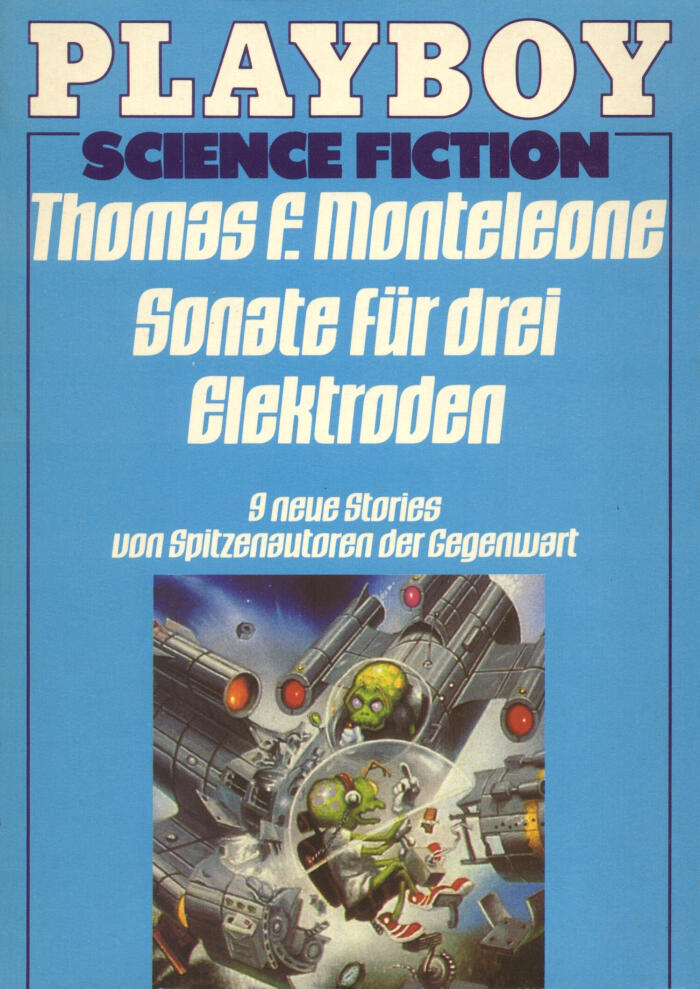 Thomas F. Monteleone: Sonate für drei Elektroden. 9 neue Stories