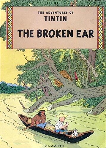 The Broken Ear: The Adventures of Tintin