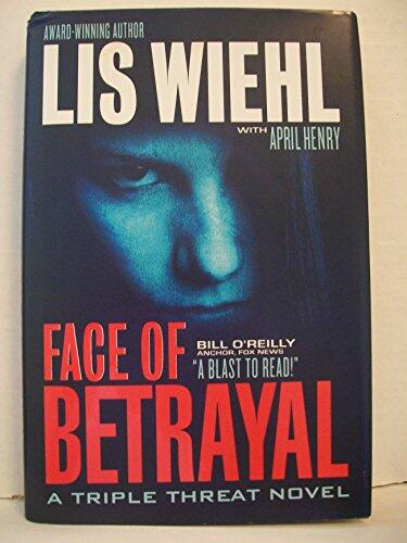 Face of Betrayal (A Triple Threat Novel)