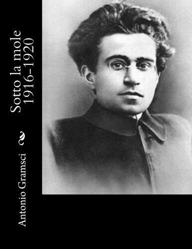 Sotto la mole 1916-1920