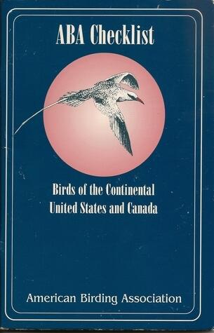 ABA Checklist: Birds of the Continental United States and Canada