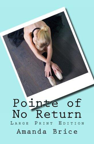 Pointe of No Return (Large Print Edition): A Dani Spevak Mystery