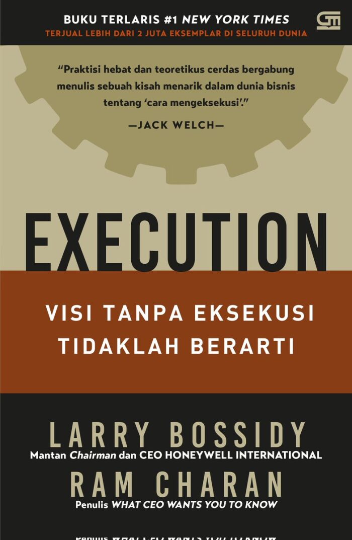 Execution: Visi Tanpa Eksekusi Tidaklah Berarti