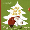 Alle Tage wieder